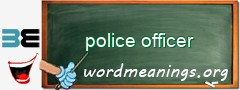 WordMeaning blackboard for police officer